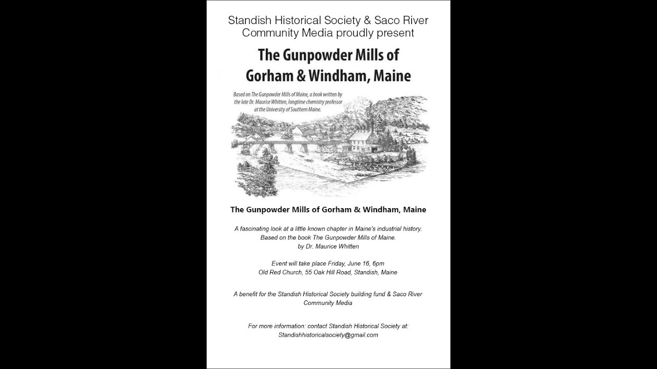 The Gunpowder Mills of Gorham & Windham, Maine