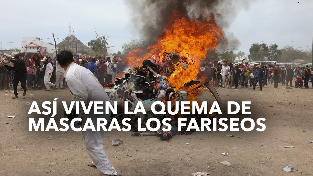 Fariseos realizan la quema de máscaras en Sábado de Gloria