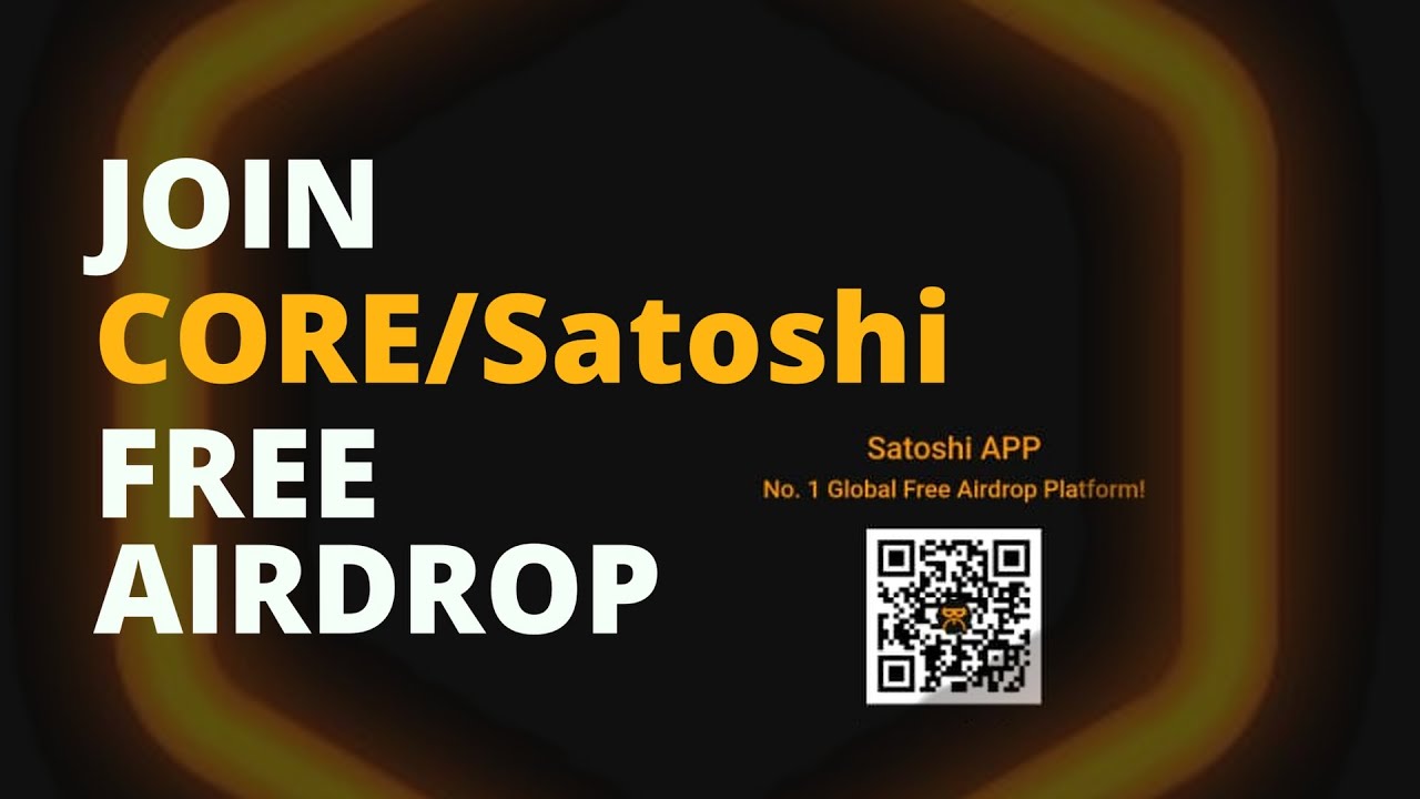 CLAIM #satoshi/#core AIRDROP - (Showed in short drama) | How to join #satoshi/#core free airdrop