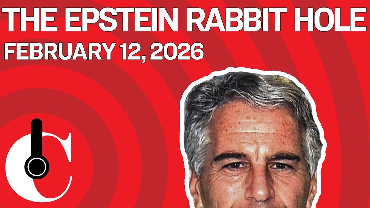 The Epstein Rabbit Hole (2/12/26)