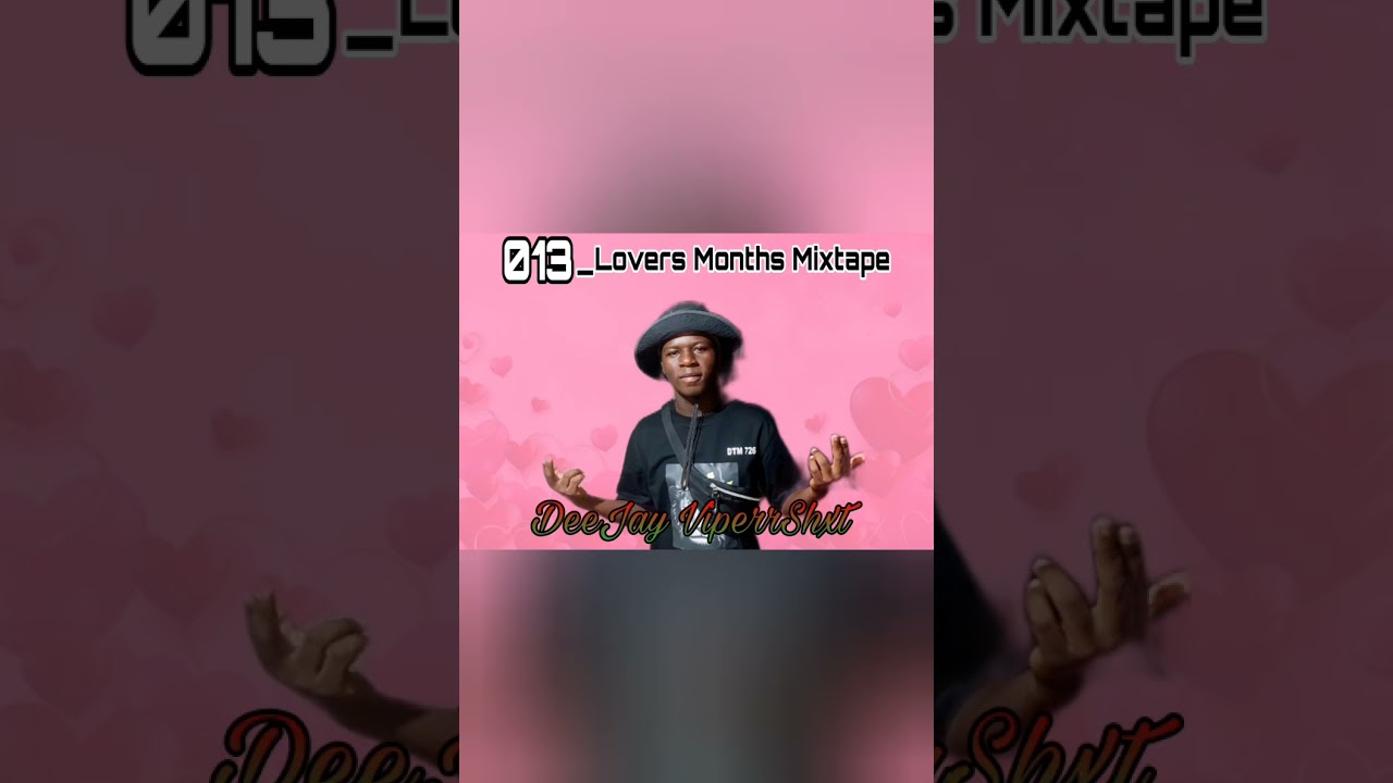 013 Lovers Month Original by (DeeJay ViperRshxt)