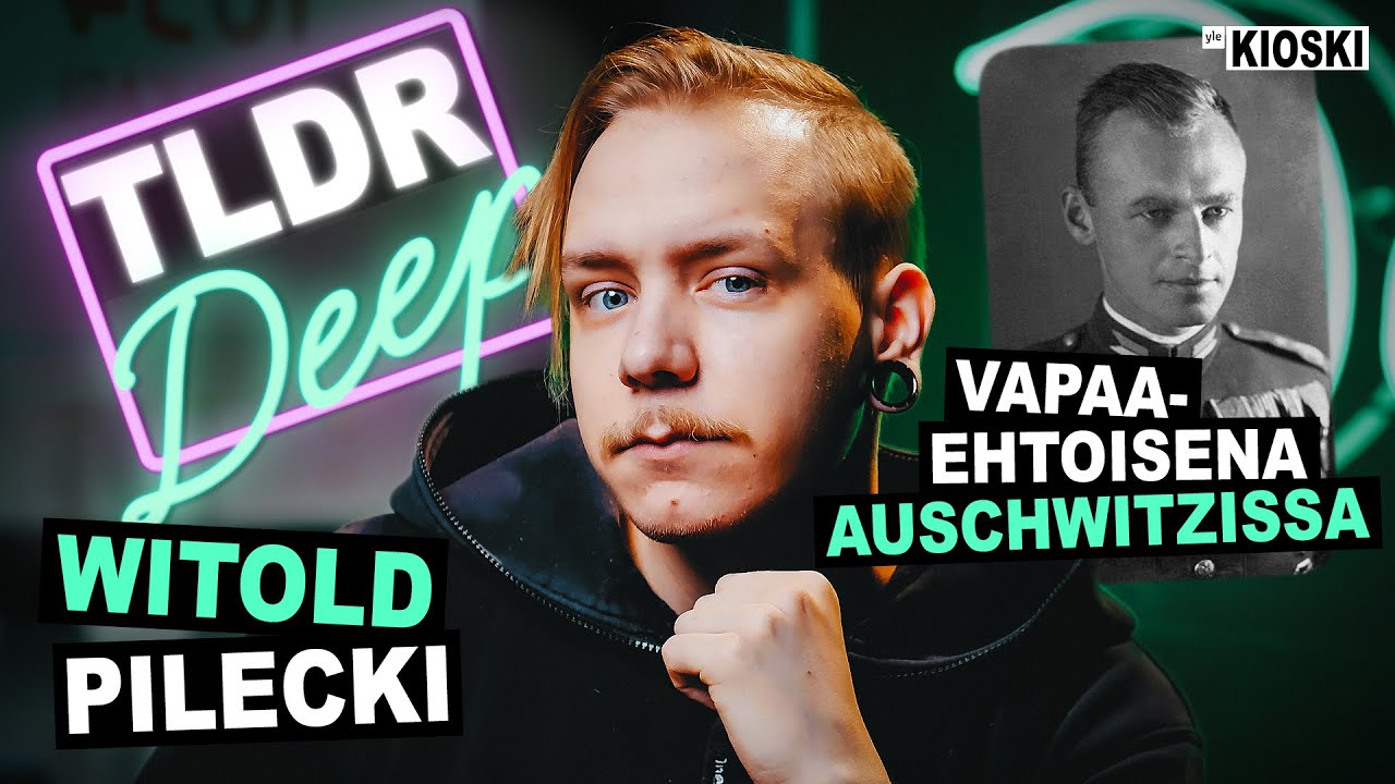 Auschwitziin ja takaisin, Witold Pilecki - TLDRDEEP
