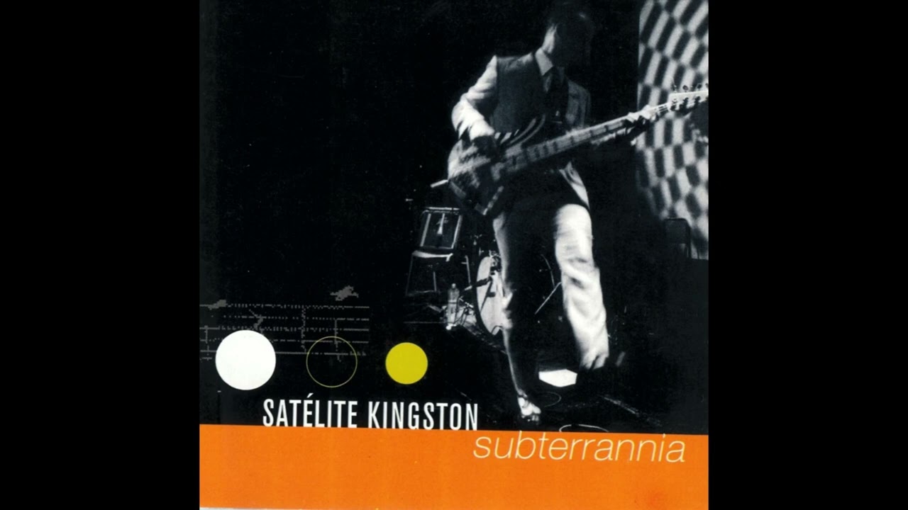 Sat&eacute;lite Kingston -  Subterrannia - &Aacute;lbum Completo