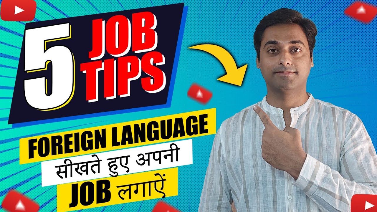 Foreign language jobs | 5 Job Tips after learning a foreign language