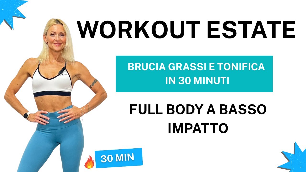 Workout Estate 2025: Brucia Grassi e Tonifica in 30 Minuti (Full Body a Basso Impatto)