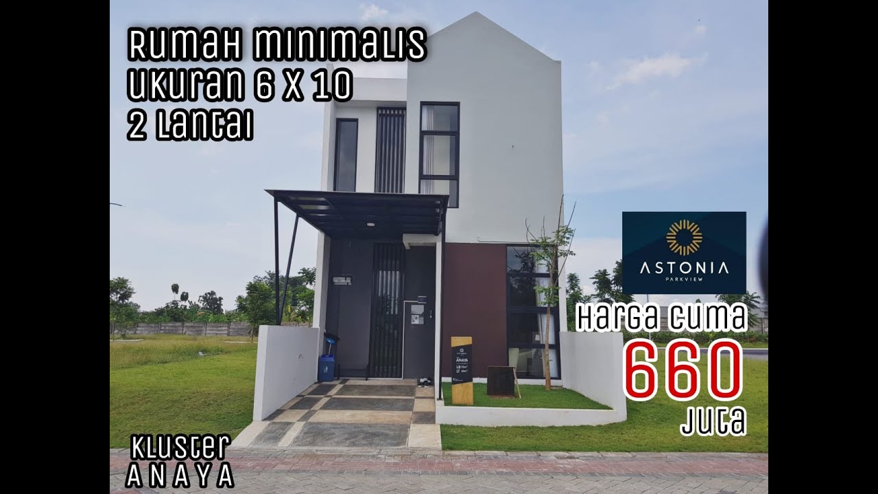 HOUSE TOUR RUMAH MINIMALIS DI ASTONIA PARK VIEW, ANAYA