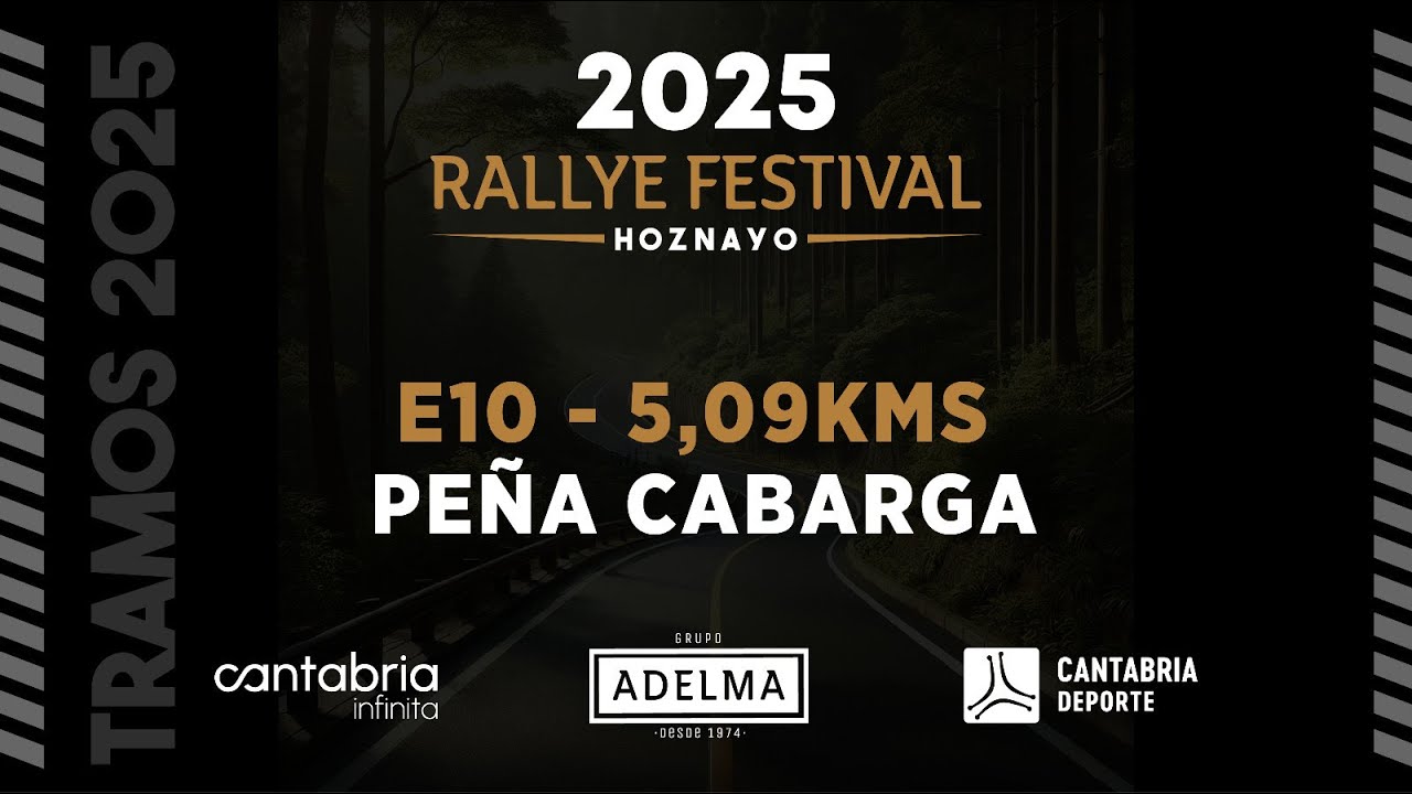 E10 PEÑA CABARGA | Rallye Festival Hoznayo 2025