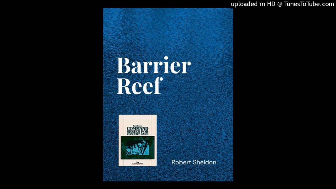 Barrier Reef - Robert Sheldon (Grade 2.5)