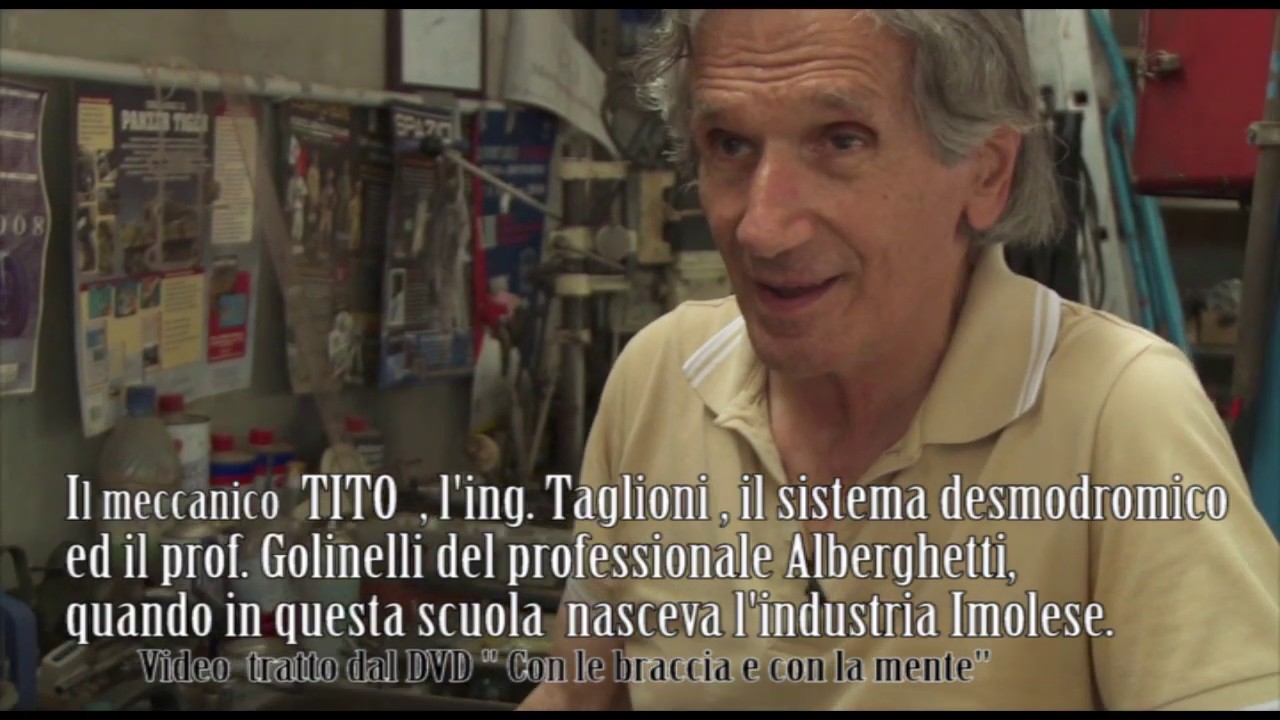 Il meccanico TITO, l'ing.Taglioni; il sistema desmodromico e il prof.Golinelli  per Imolesi... anta.
