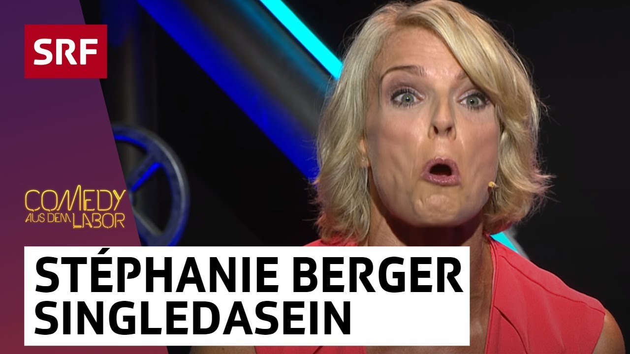 St&eacute;phanie Berger: Singledasein | Comedy aus dem Labor | SRF