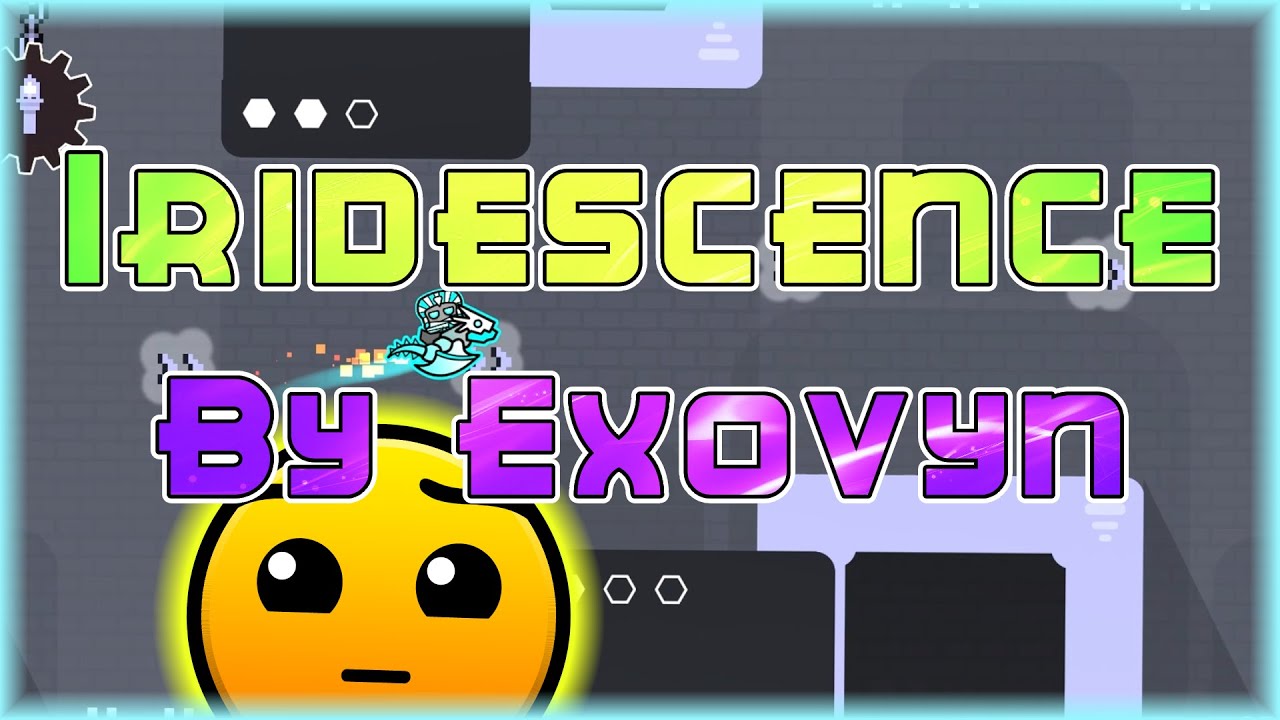 Iridescence (By Exovyn) | Geometry Dash