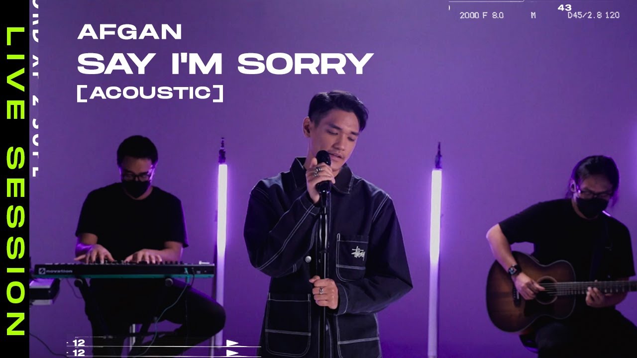 Afgan - say I'm sorry Acoustic Version
