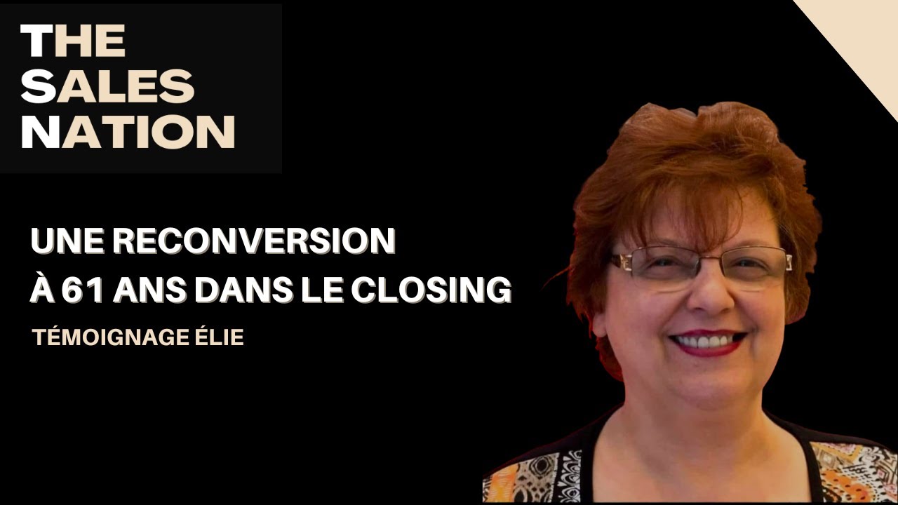 DEVENIR CLOSER (T&Eacute;MOIGNAGE)- Une Reconversion professionnelle &agrave; 61 ans !