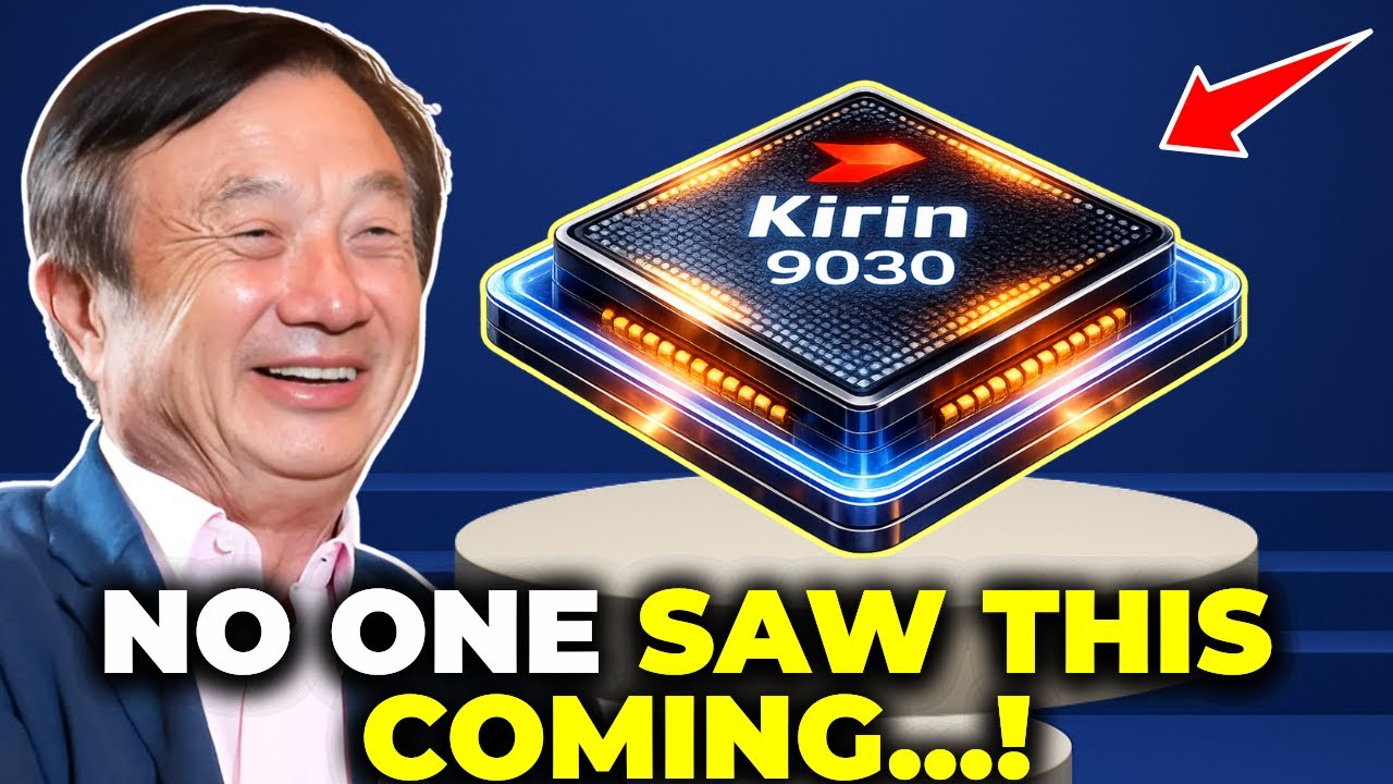 Huawei’s Kirin 9030 Chip SHOCKS the Entire Tech World... NO ONE SAW THIS COMING!