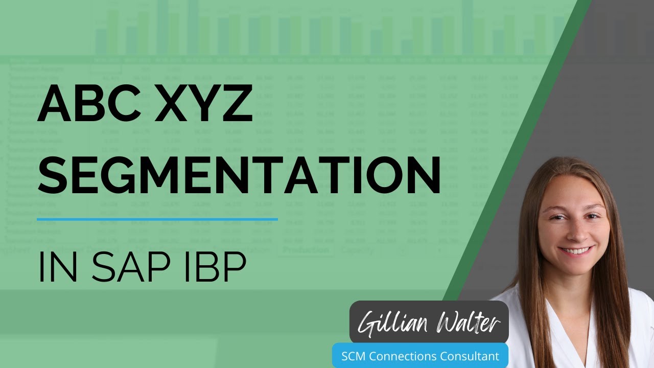 ABCXYZ Segmentation in SAP IBP - SCM Connections Five Minute Feature