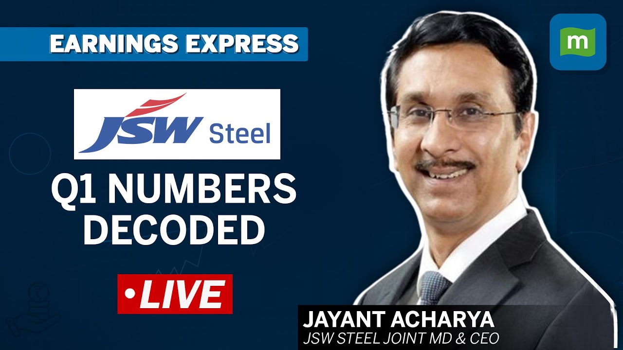 LIVE : JSW Steel Joint MD & CEO Jayant Acharya Talks About Q1FY24 Result
