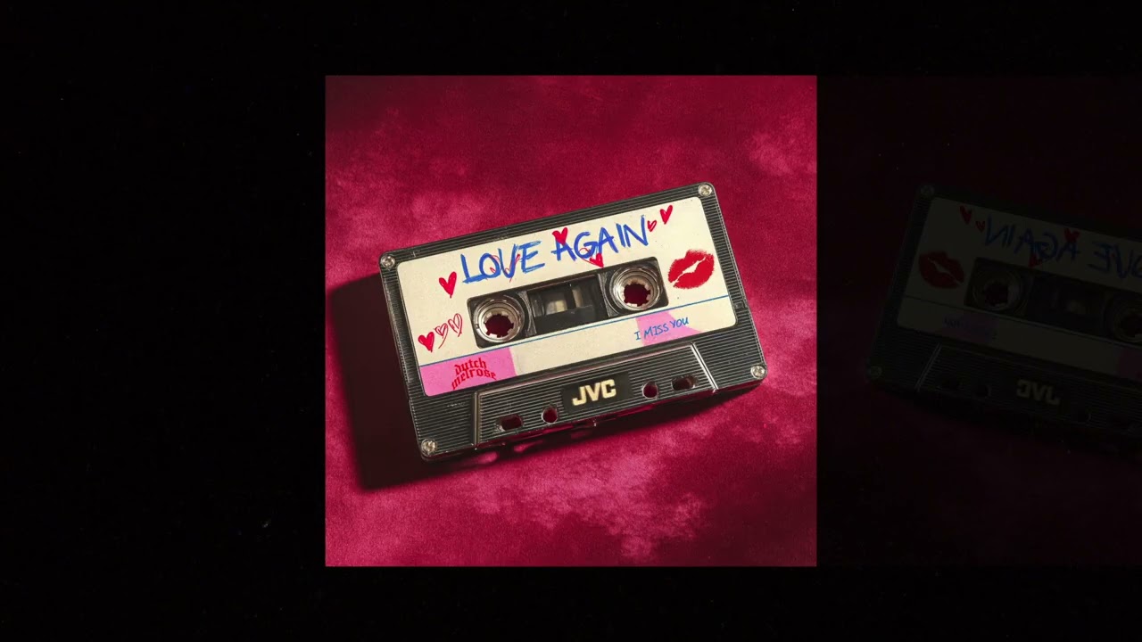 Dutch Melrose  - LOVE AGAIN (Official Audio)