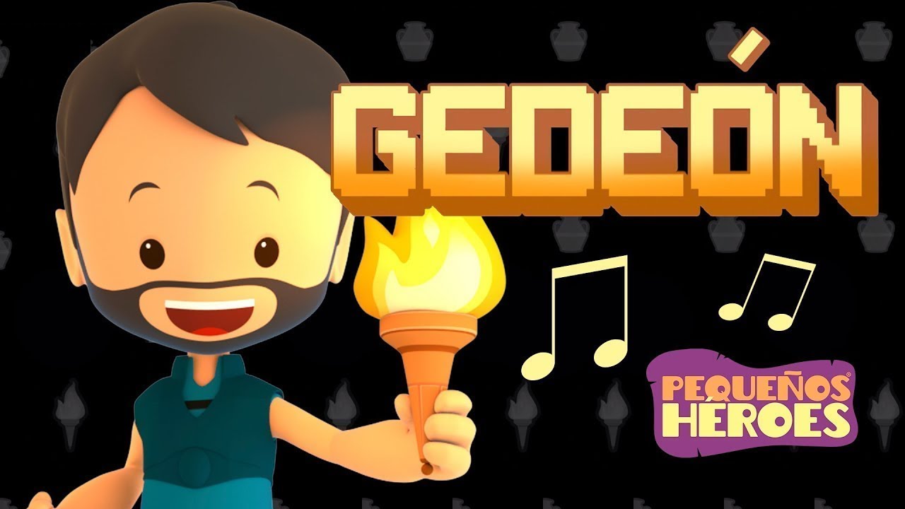 GEDEON 🔥🛡- PEQUEÑOS HEROES | Canciones infantiles cristianas para Cantar