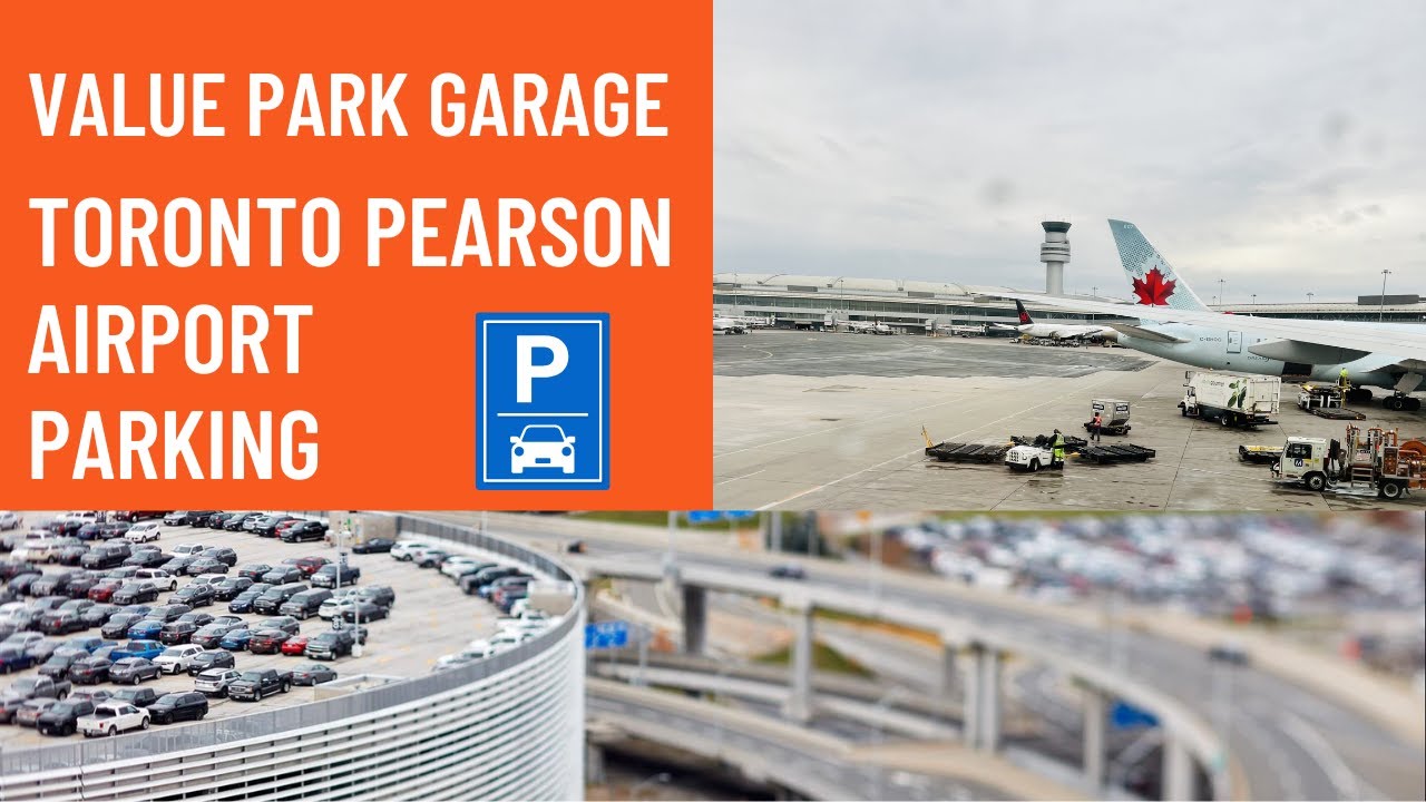 Toronto Pearson Airport (YYZ) - Reserved Parking | VALUE PARK GARAGE | Covered🅿️✈️🍁