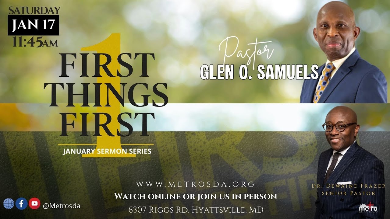 First Things First | Pastor Glen O. Samuels