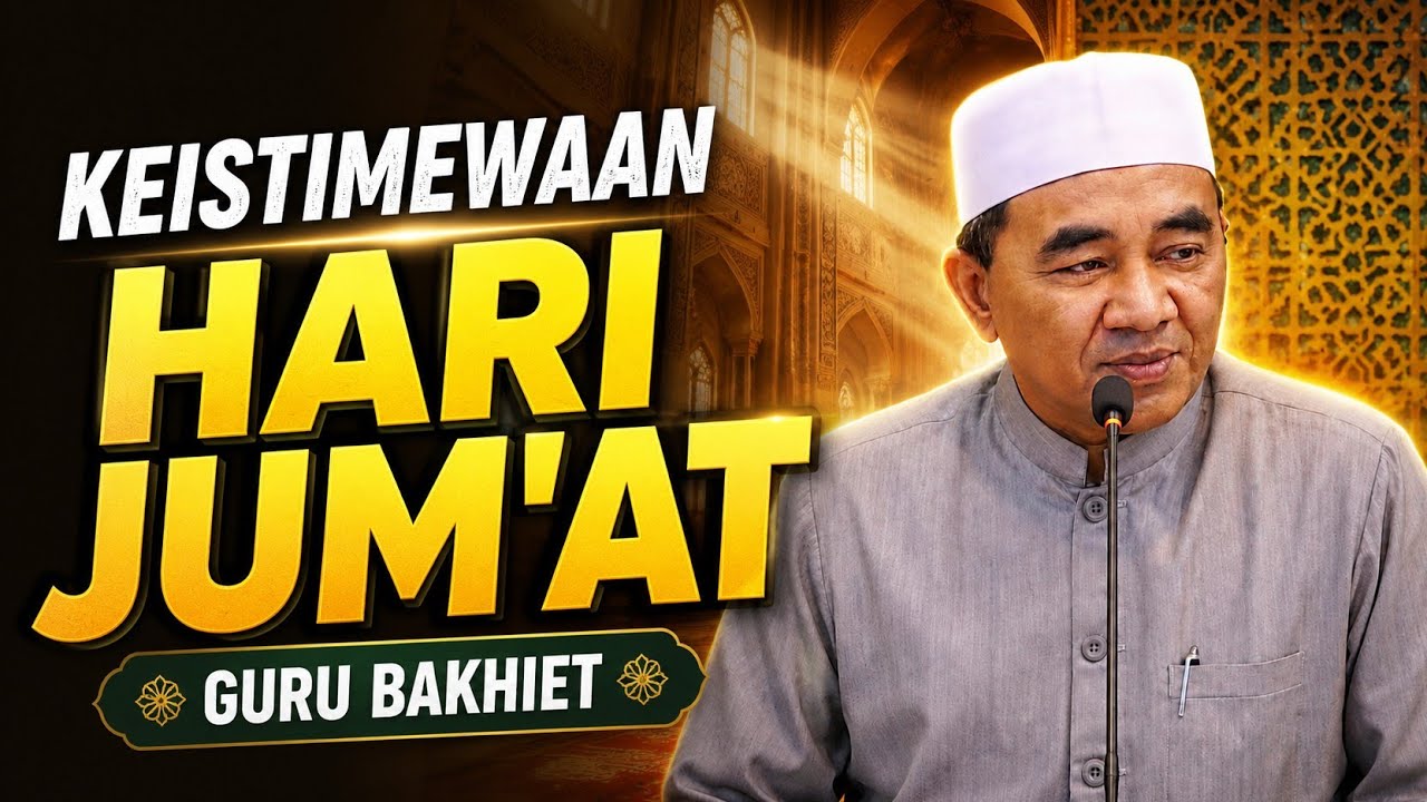 ✔️ Amalan di Hari Jum'at || Guru Bakhiet