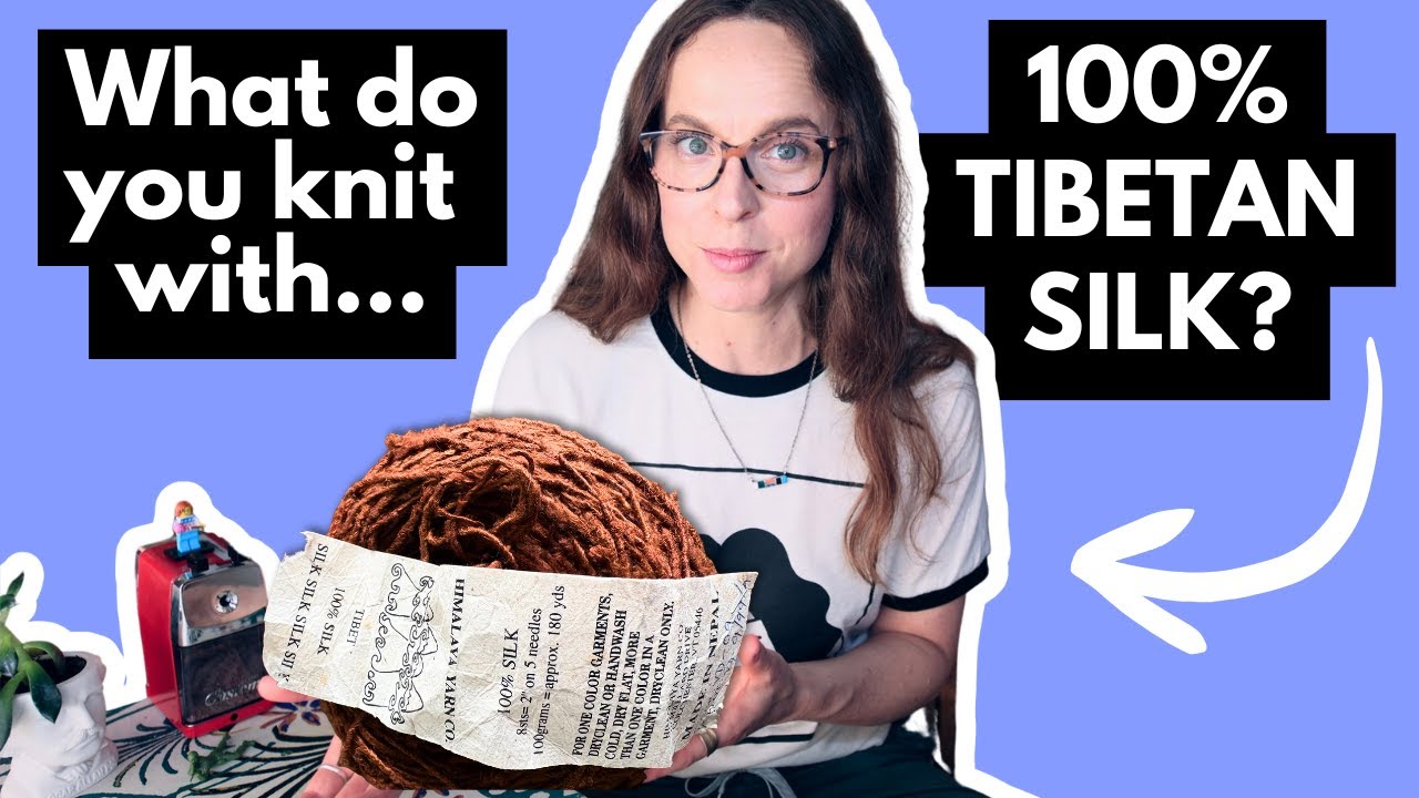 What do you knit with one skein of 100% Tibetan silk?