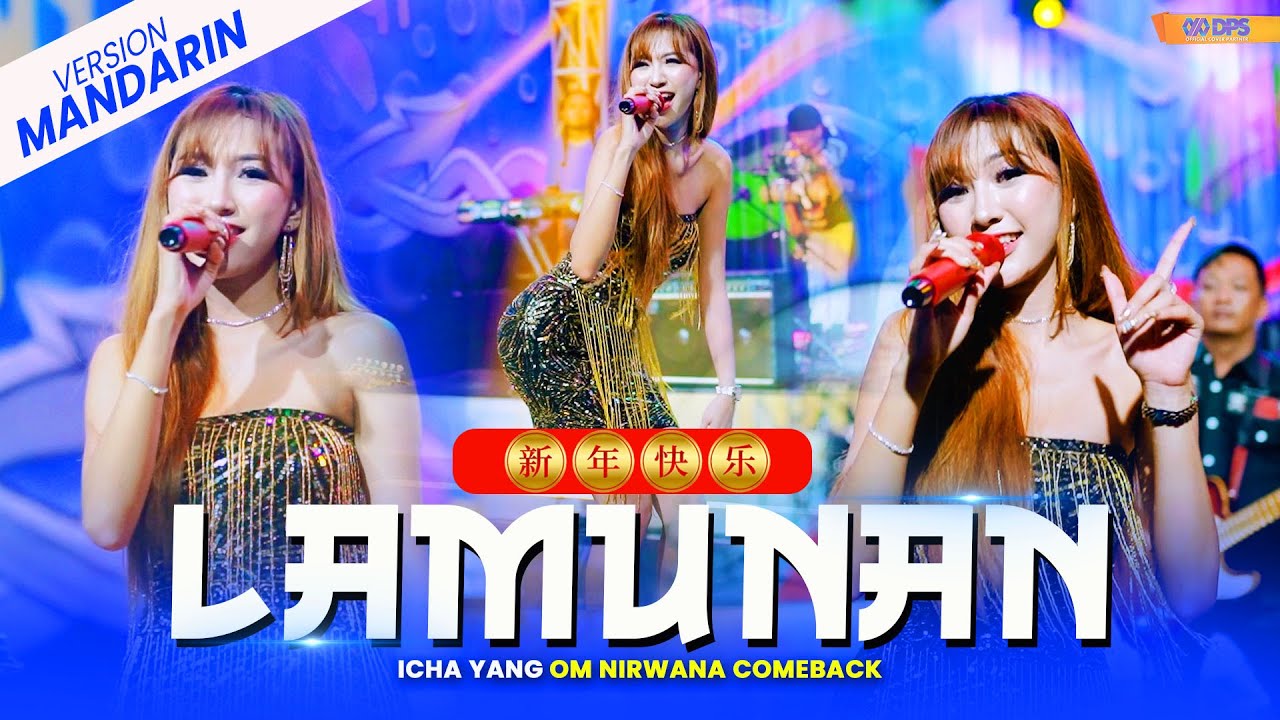 LAMUNAN (Plus Versi Mandarin) - Icha Yang OM NIRWANA COMEBACK
