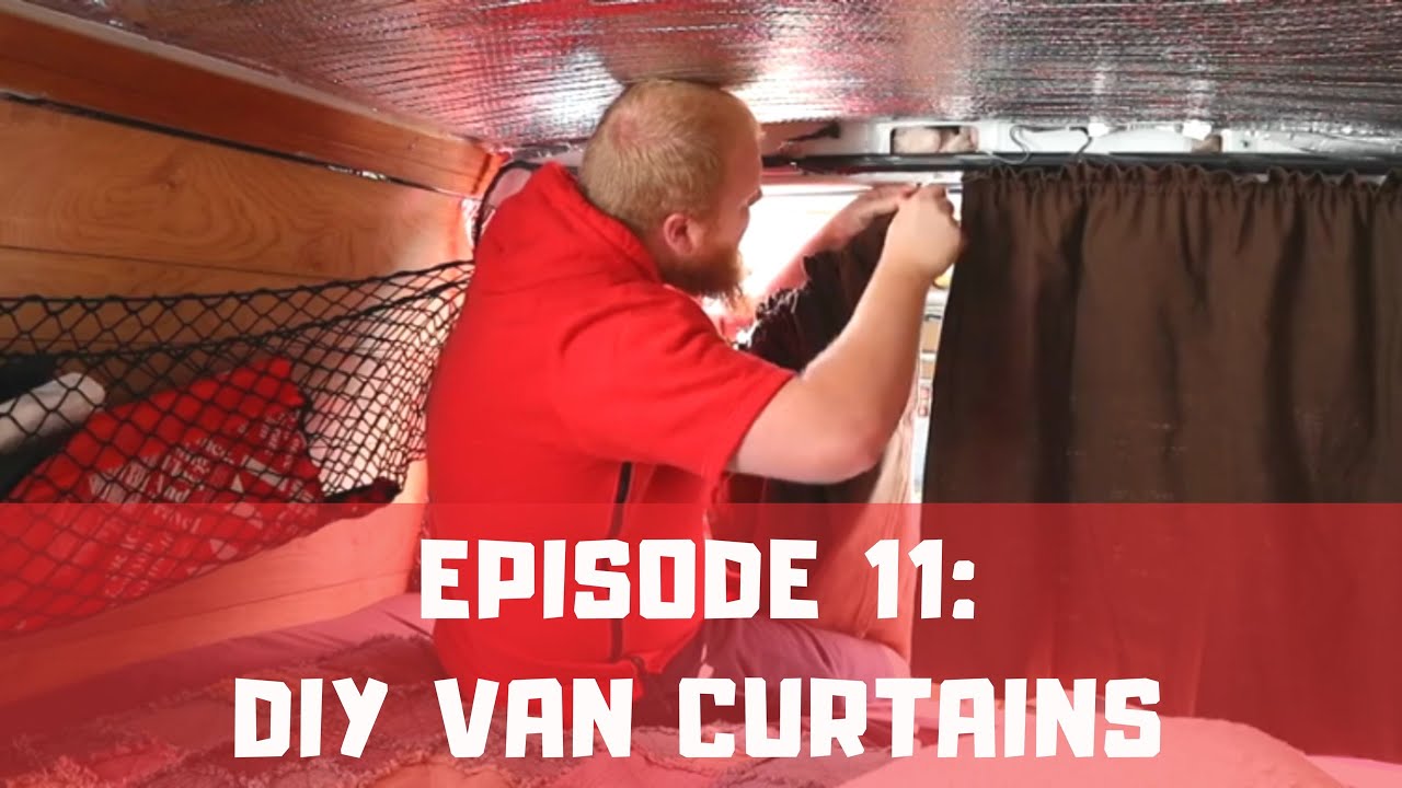 DIY Van Curtains || Van Build