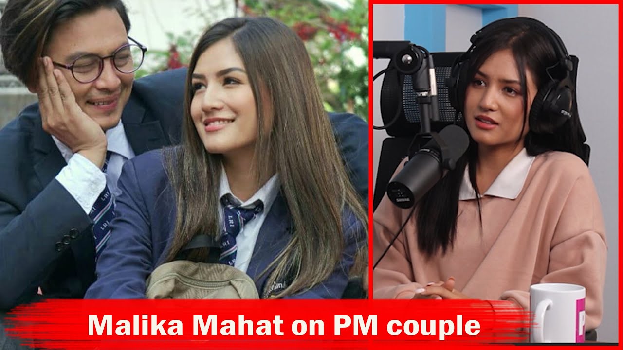 Malika Mahat on PM couple!!! How PM couple got huge recognition?