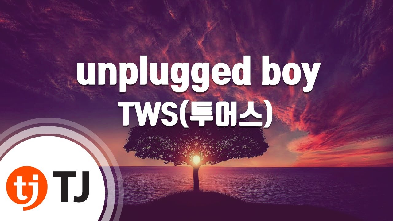 [TJ노래방] unplugged boy - TWS(투어스) / TJ Karaoke
