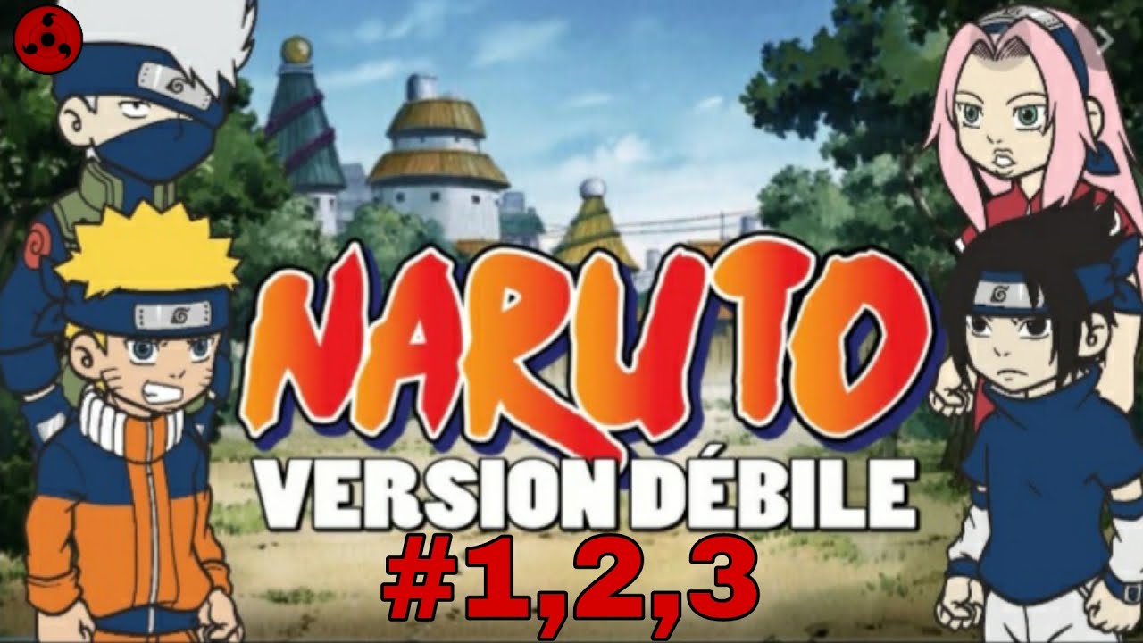 Naruto versio d&eacute;bile tous les &eacute;pisodes [VF]