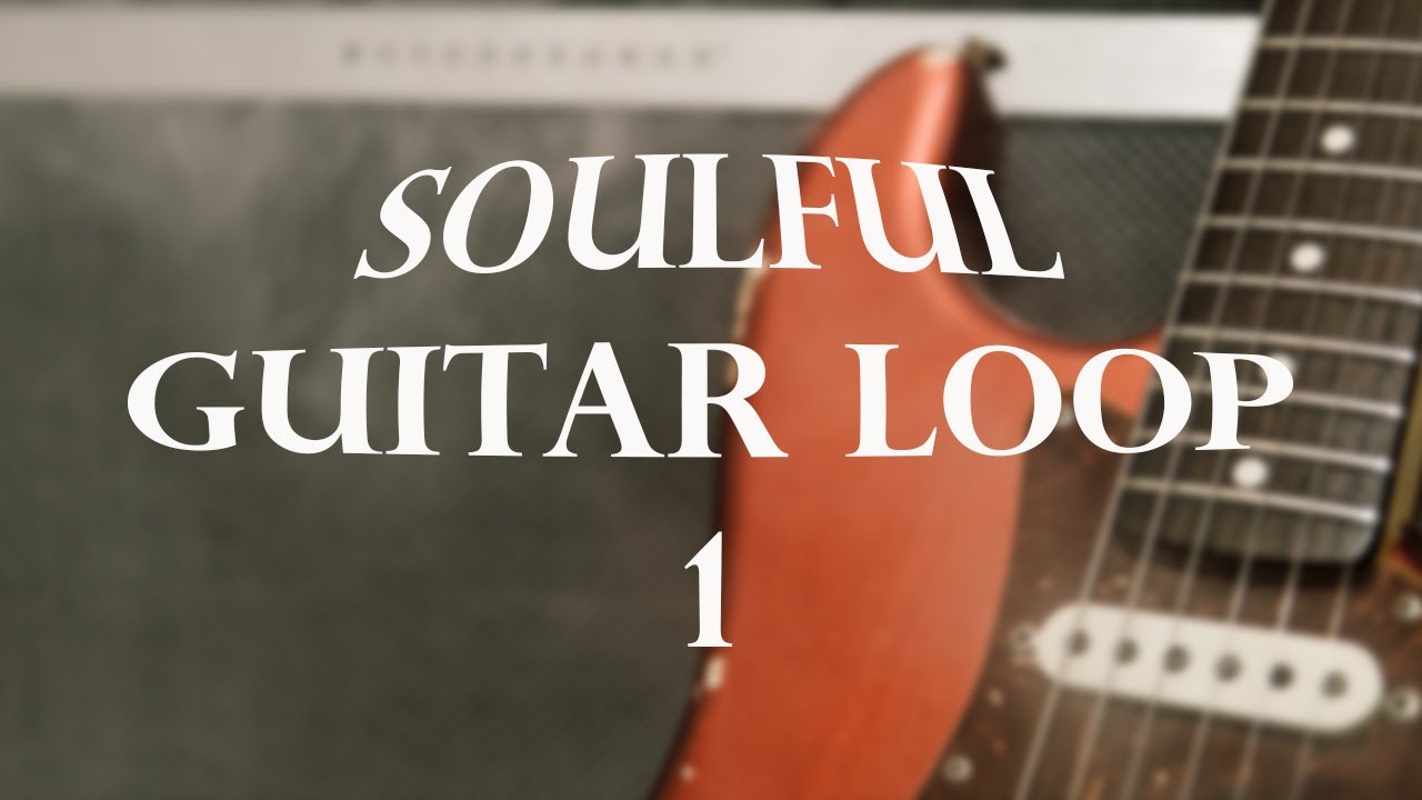 Soulful Guitar Loop 1