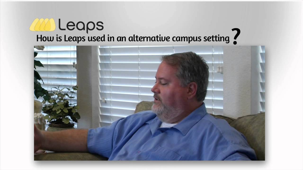 How is Leaps used in an alternative campus setting?