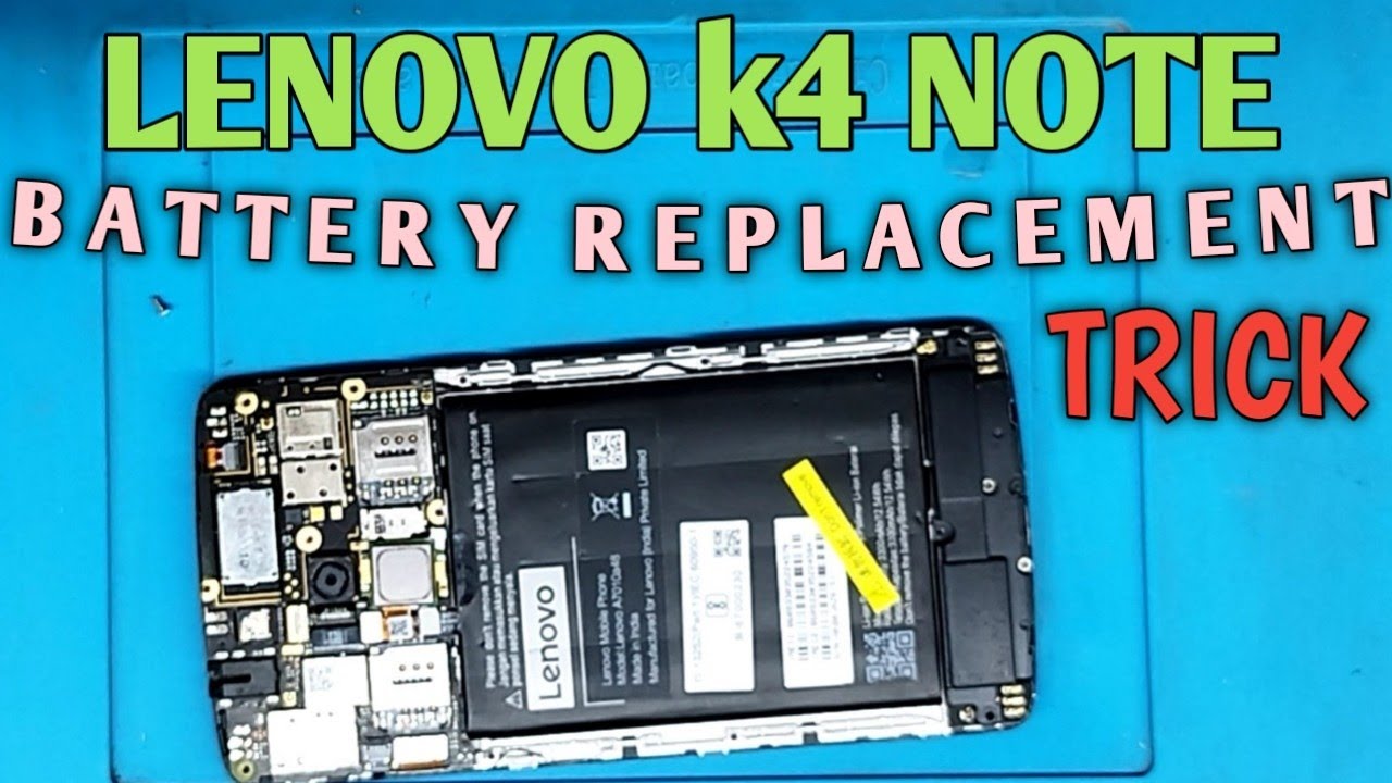 Замена батареи Lenovo K4 Note | Замена батареи A7010A48 | Замена батареи Lenovo K4 Note