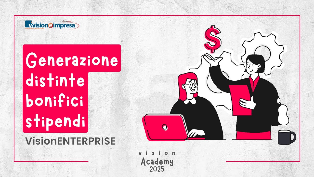 Generazione Distinte Bonifici | VisionENTERPRISE
