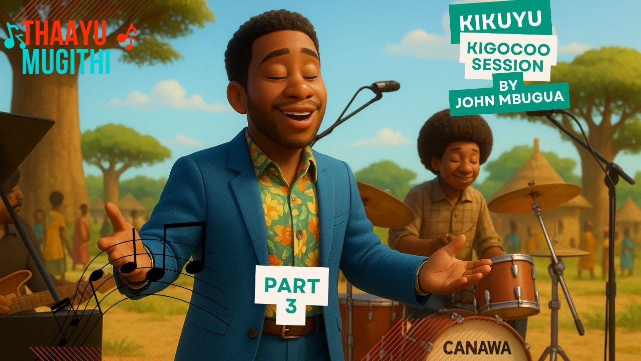 KIKUYU KIGOCOO SESSION :JOHN MBUGUA GOSPEL MIX KIKUYU KIGOCOO PART 3 MIX LATEST 2025
