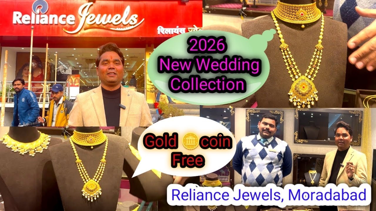 Reliance Jewels Moradabad | 2026 Gold Jewellery New Collection | Latest Bridal & Daily Wear Designs