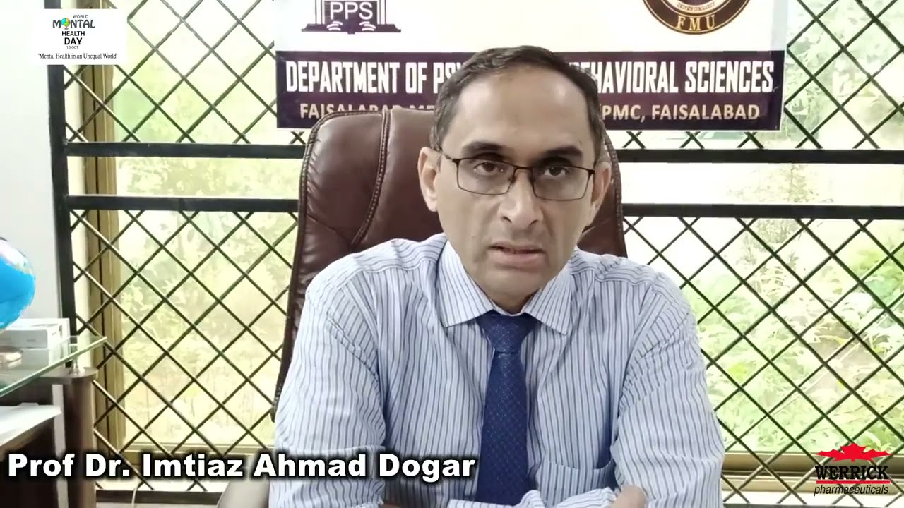 Message on Mental Health Day 2021 by Prof Dr Imtiaz Dogar