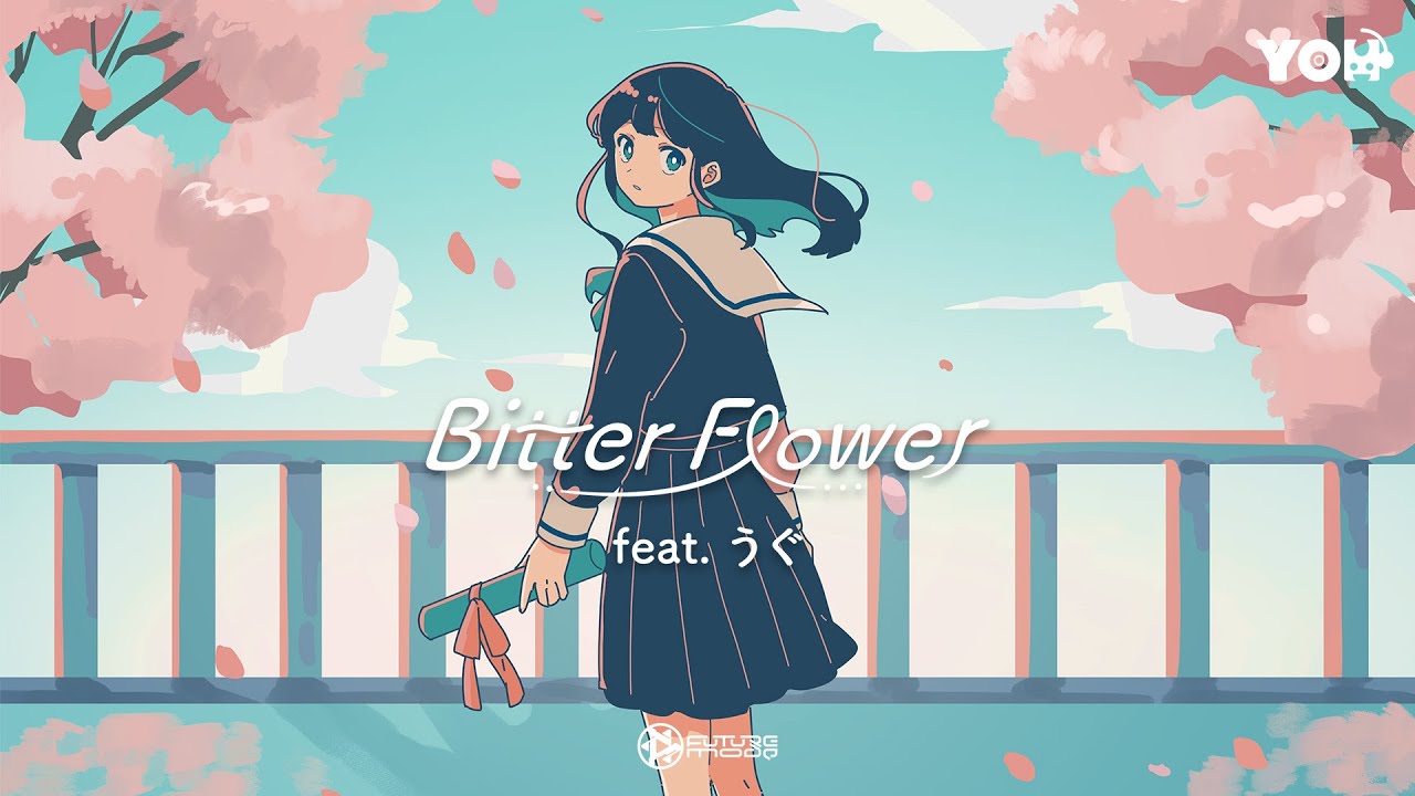 Bitter Flower (feat. うぐ) / you