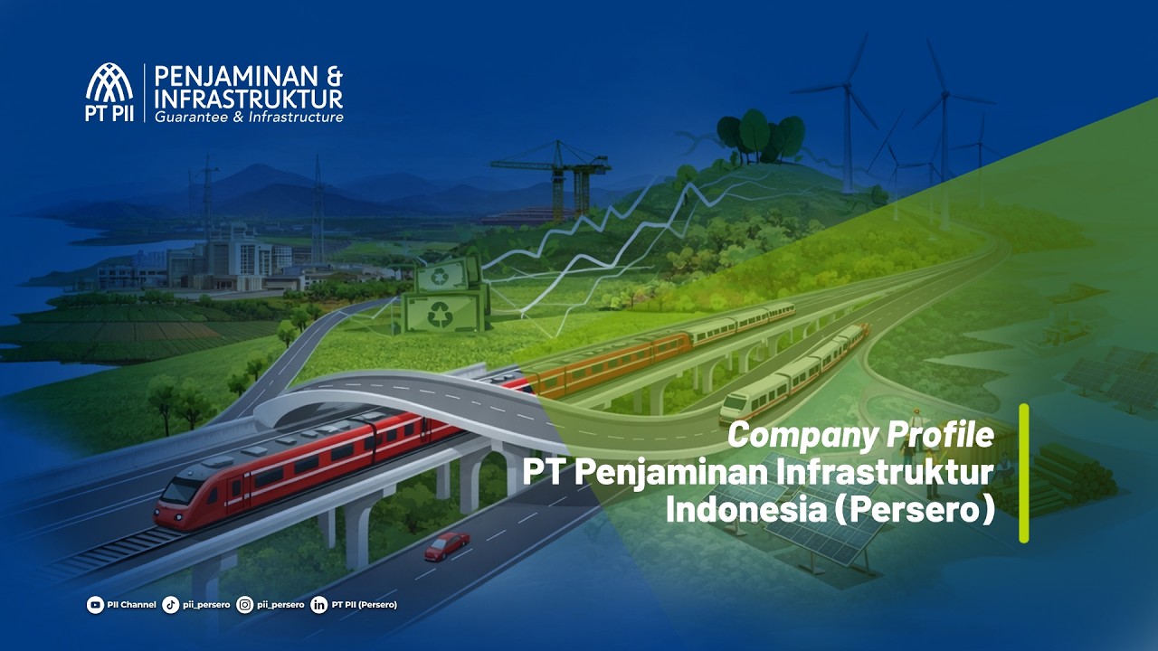 Company Profile - PT Penjaminan Infrastruktur Indonesia (Persero)