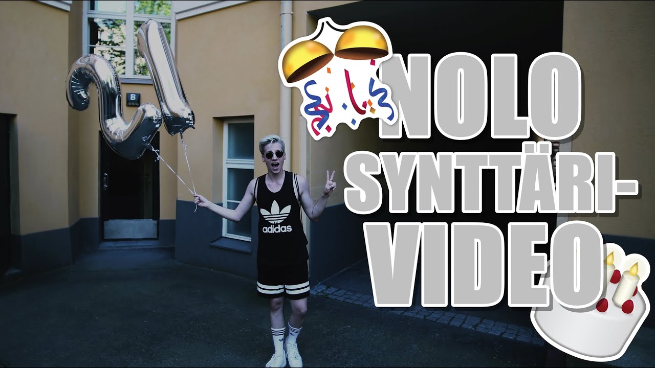 NOLO SYNTTÄRIVIDEO | naaG