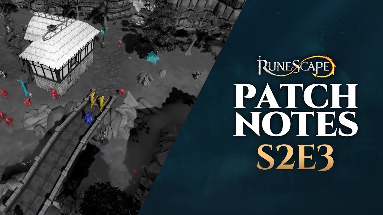 RuneScape Patch Notes #S2E3 | 13th May 2024