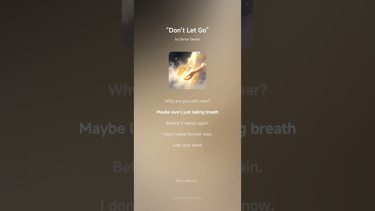 “Don’t Let Go”