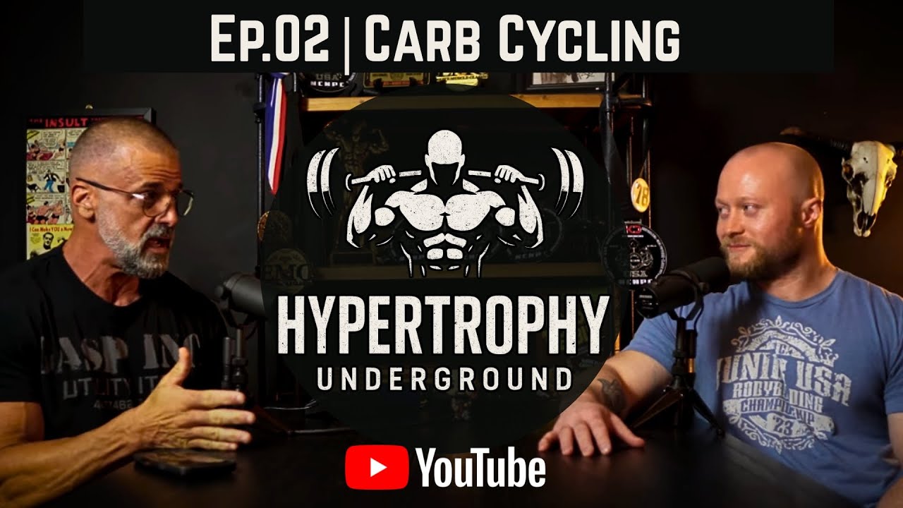 Ep. 02 | Carb Cycling: the secret weapon for growth, fat loss, and peak conditioning.