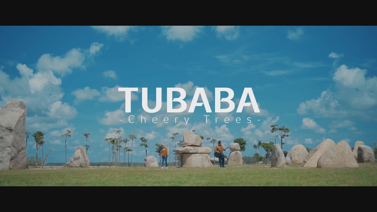 Cheery Trees - Tubaba (Official Music Video)