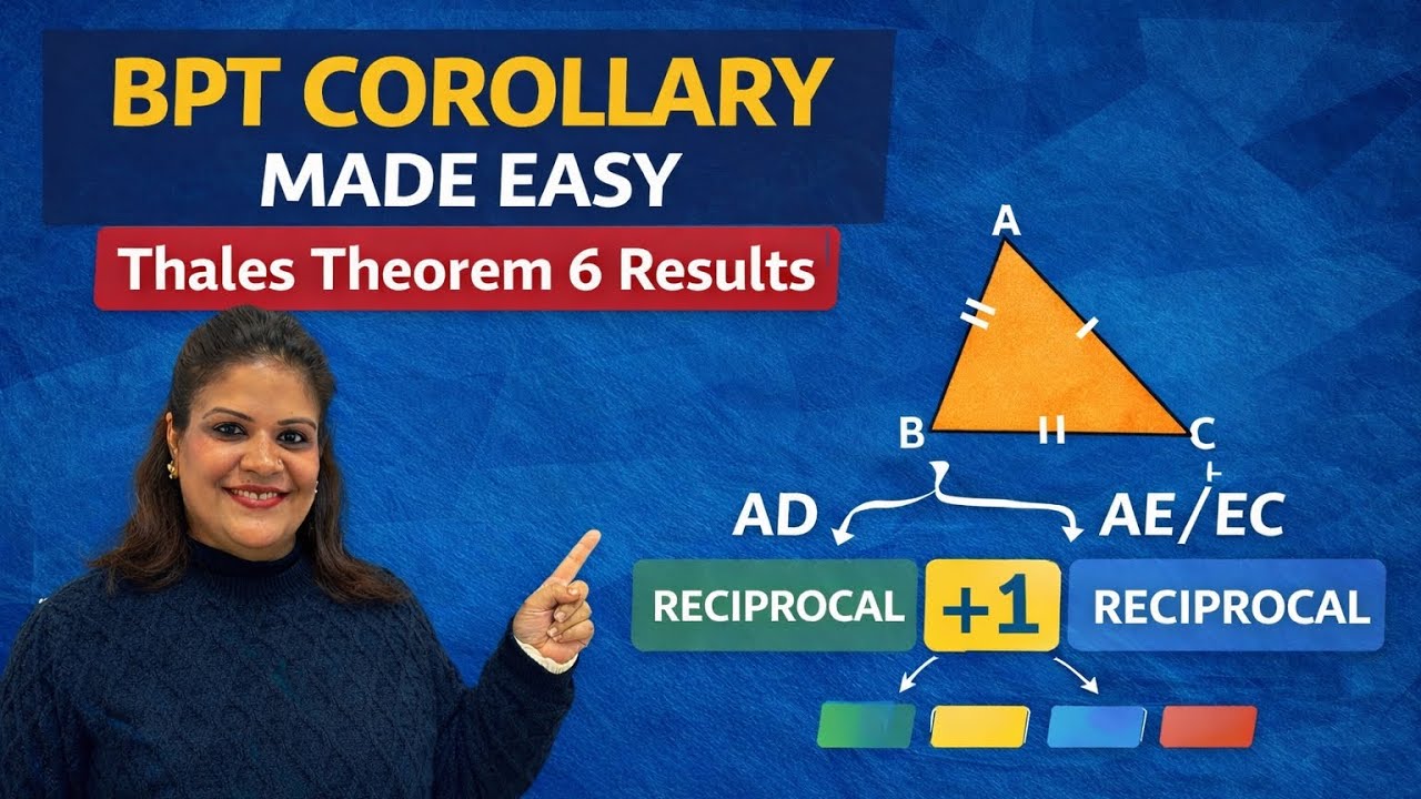 Proof of BPT Corollary | Thales Theorem 6 Results class 10,