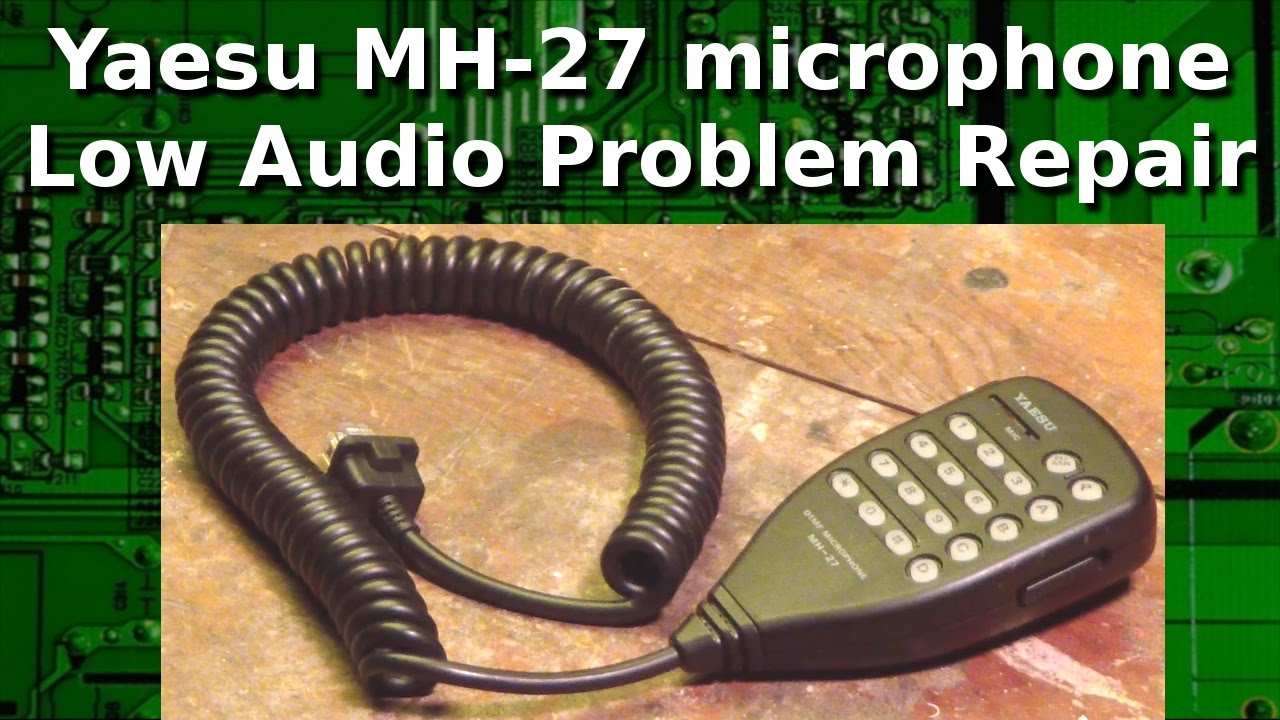 Любительское радио — исправление низкого звука микрофона Yaesu MH 27