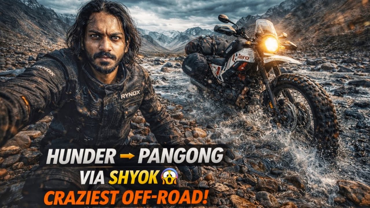 Day 7 Hunder to Pangong via Shyok River | Extreme Off-Road Ride on XPulse 200 4V Pro | Ladakh Vlog