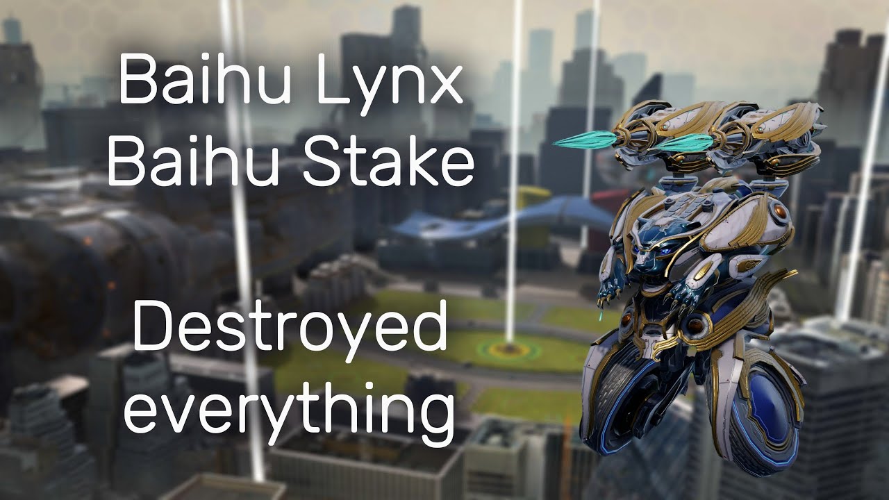Baihu Lynx with Stake destroyed everything | War Robots
