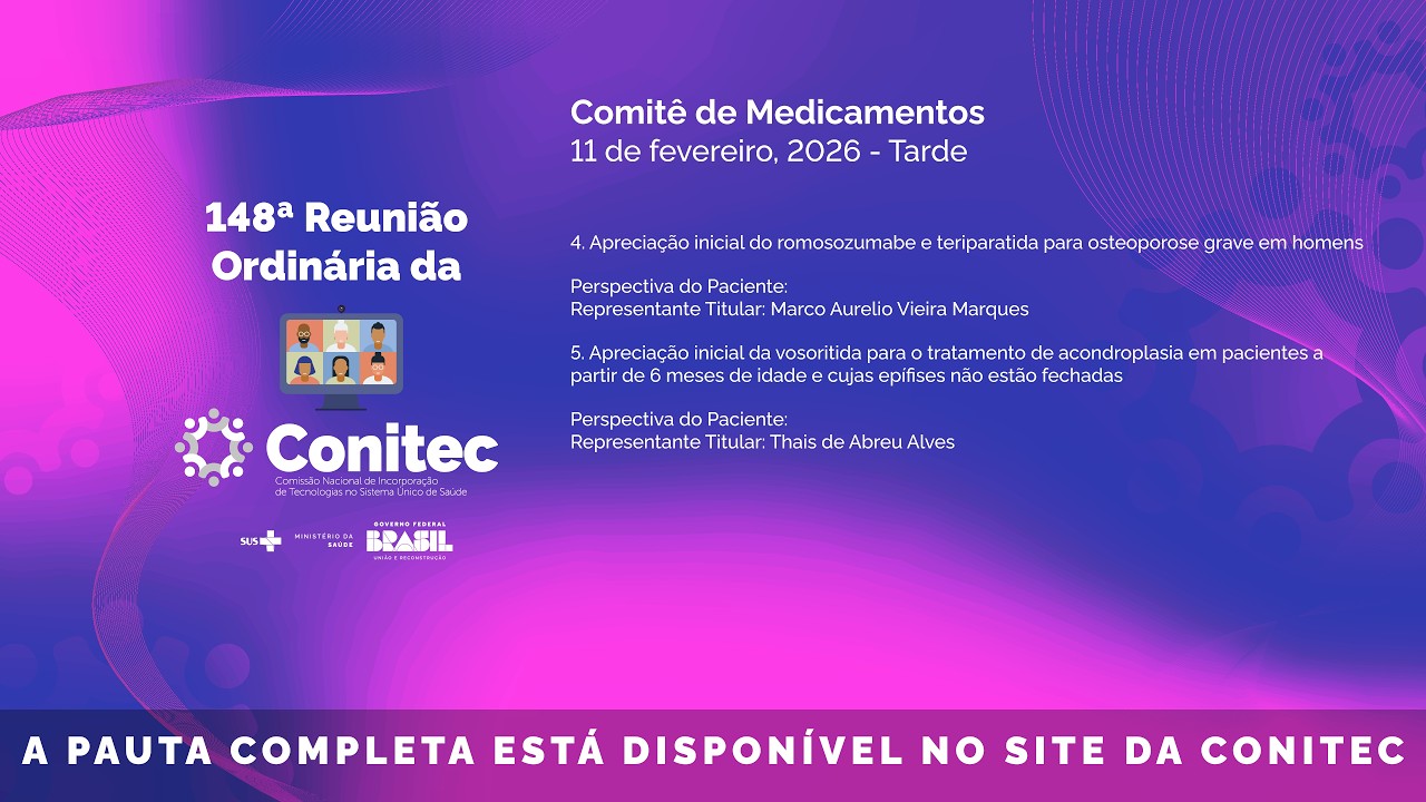 148ª Reunião Ordinária da Conitec dia 11/02/2026  Comitê de Medicamentos - Tarde